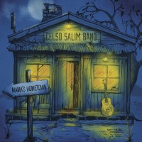 Purchase Celso Salim Band - Mama's Hometown