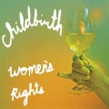 Buy Childbirth - Women's Rights Mp3 Download