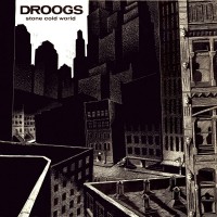 Purchase Droogs - Stone Cold World - Kingdom Day