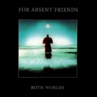 Purchase For Absent Friends - Both Worlds