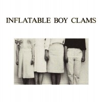 Purchase Inflatable Boy Clams - Inflatable Boy Clams (EP) (Vinyl)