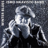 Purchase Ismo Haavisto Band - Winter Blues