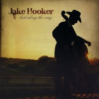 Purchase Jake Hooker - Lost Along The Way