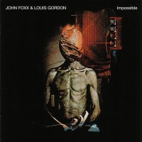 Purchase John Foxx & Louis Gordon - Impossible