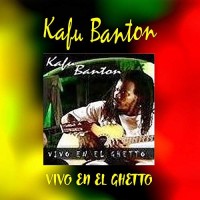 Purchase Kafu Banton - Vivo En El Ghetto