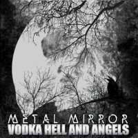 Purchase Metal Mirror - Vodka Hell And Angels