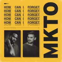 Purchase MKTO - How Can I Forget (CDS)