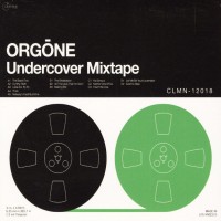 Purchase Orgone - Undercover Mixtape