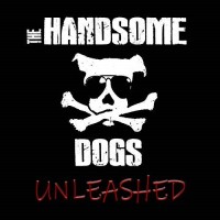 Purchase The Handsome Dogs - Unleashed