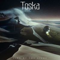 Purchase Toska - Fire By The Silos