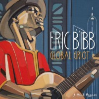 Purchase Eric Bibb - Global Griot CD1