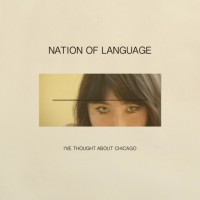 Purchase Nation Of Language - I've Thought About Chicago (CDS)