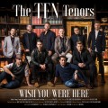 Buy The Ten Tenors - Wish You Were Here Mp3 Download