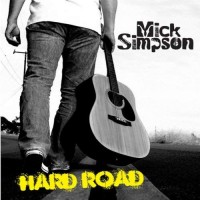 Purchase Mick Simpson - Hard Road