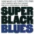 Buy T-Bone Walker, Joe Turner & Otis Spann - Super Black Blues Mp3 Download