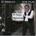 Buy Zé Ramalho - Zé Ramalho Canta Bob Dylan - Tá Tudo Mudando Mp3 Download