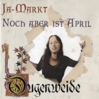 Purchase Ougenweide - Ja-Markt & Noch Aber Ist April