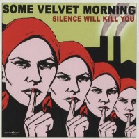 Purchase Some Velvet Morning - Silence Will Kill You