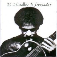 Purchase Zé Ramalho - Frevoador