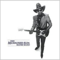 Purchase The Milwaukee Slim Blues Band - The Milwaukee Slim Blues Band