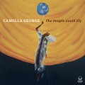Buy Camilla George - The People Could Fly Mp3 Download