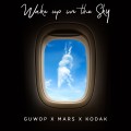 Buy Gucci Mane & Bruno Mars & Kodak Black - Wake Up In The Sky Mp3 Download