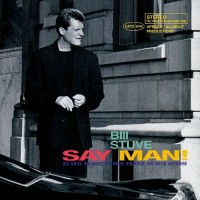 Purchase Bill Stuve - Say Man!