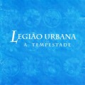 Buy Legião Urbana - A Tempestade, Ou O Livro Dos Dias Mp3 Download