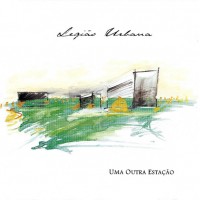 Purchase Legião Urbana - Uma Outra Estação