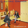 Buy Electric Orange - Cyberdelic Mp3 Download