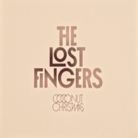 Purchase The Lost Fingers - Coconut Christmas