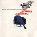 Buy The Mike Flowers Pops - A Groovy Place & Light My Fire CD1 Mp3 Download