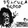 Buy Zombina And The Skeletones - Dracula Blood (CDS) Mp3 Download