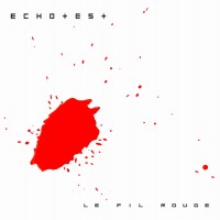 Purchase Echotest - Le Fil Rouge