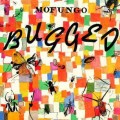 Buy Mofungo - Bugged Mp3 Download