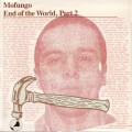 Buy Mofungo - End Of The World, Part 2 (Vinyl) Mp3 Download