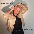 Buy Glen Matlock - Good To Go Mp3 Download