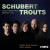 Purchase Silke Avenhaus- Schubert: Trouts (With Danjulo Ishizaka, Lena Neudauer, Rick Srotijn & When-Xiao Zheng) MP3