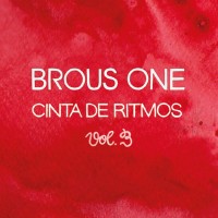 Purchase Brous One - Cinta De Ritmos, Vol. 3