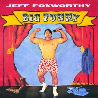 Purchase Jeff Foxworthy - Big Funny
