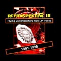 Buy The Flying Luttenbachers - Retrospektïw III Mp3 Download