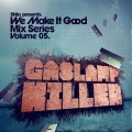 Buy The Gaslamp Killer - We Make It Good Vol. 5 Mp3 Download