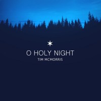 Purchase Tim Mcmorris - O Holy Night (CDS)