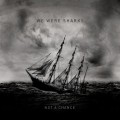 Buy We Were Sharks - Not A Chance Mp3 Download