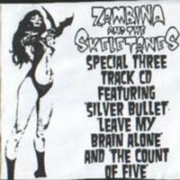 Purchase Zombina And The Skeletones - Silver Bullet
