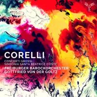 Purchase Freiburger Barockorchester - Corelli: Concerti Grossi, Sinfonia To Santa Beatrice D'este