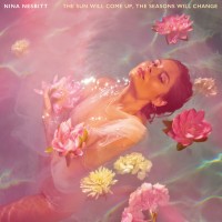 Purchase Nina Nesbitt - The Sun Will Come Up, The Seasons Will Change