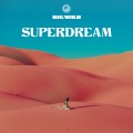 Buy Big Wild - Superdream Mp3 Download