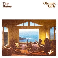 Purchase Tiny Ruins - Olympic Girls