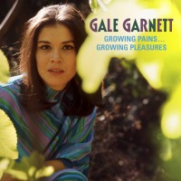 Purchase Gale Garnett - Growing Pains, Growing Pleasures (Vinyl)